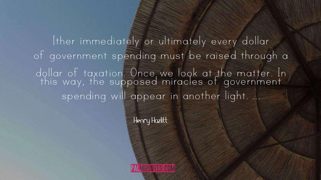 Taxation quotes by Henry Hazlitt