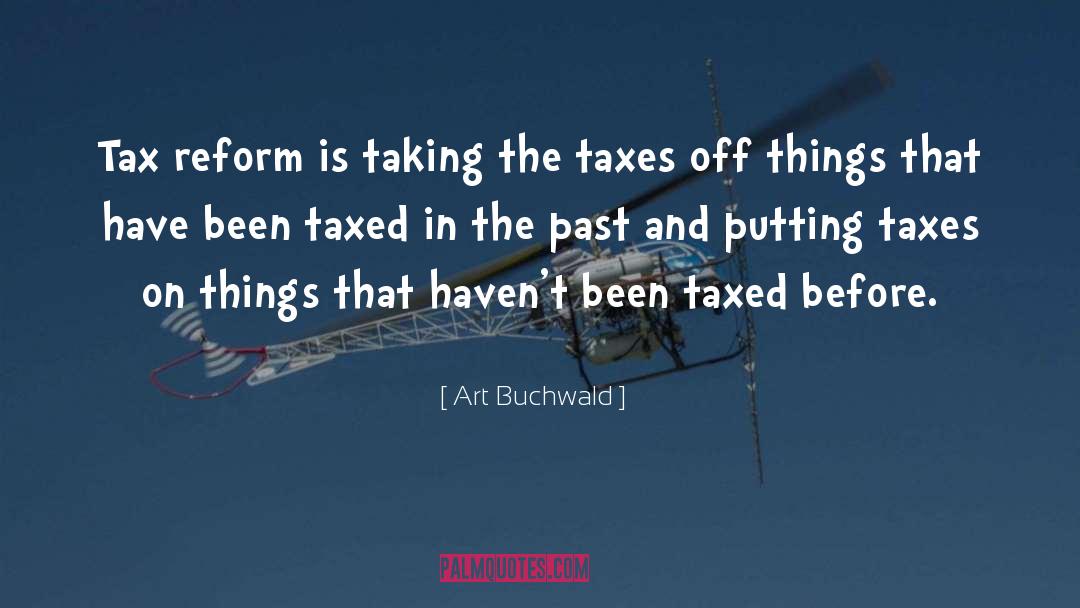 Taxed quotes by Art Buchwald