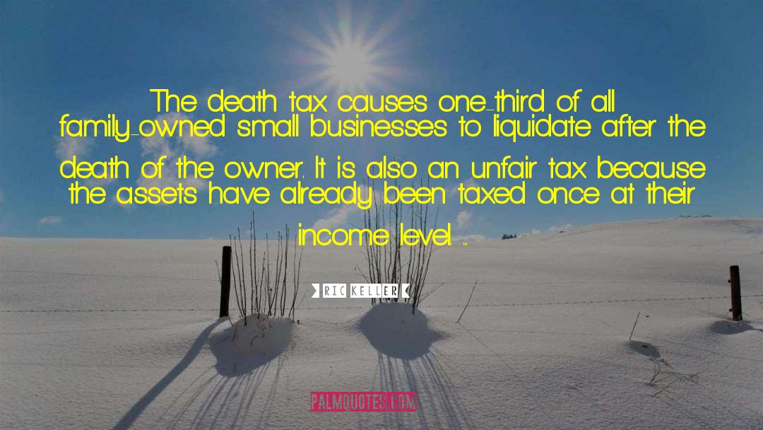 Taxed quotes by Ric Keller