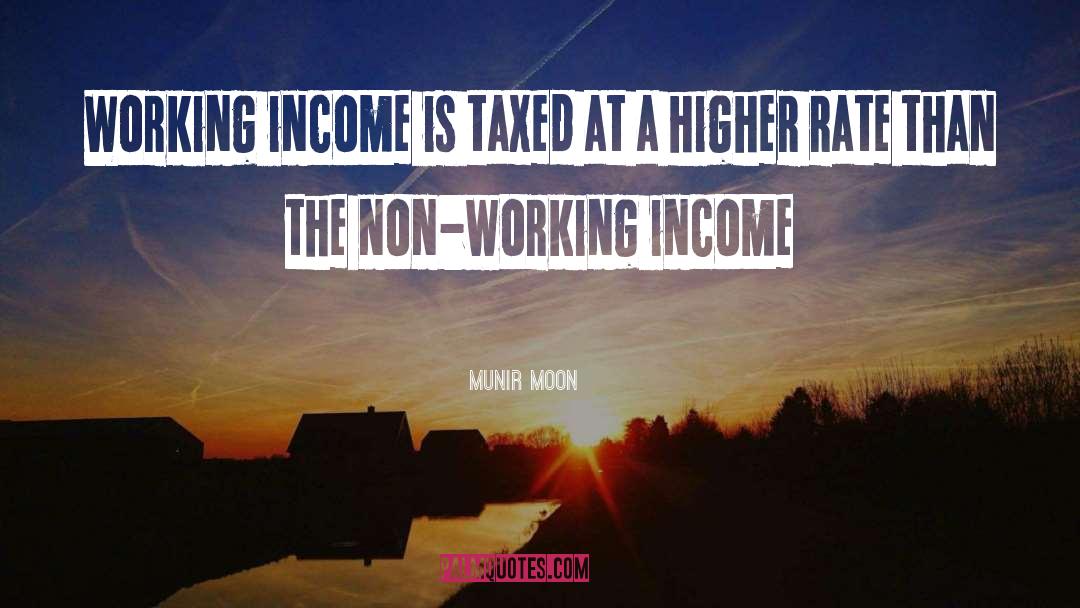 Taxed quotes by Munir Moon