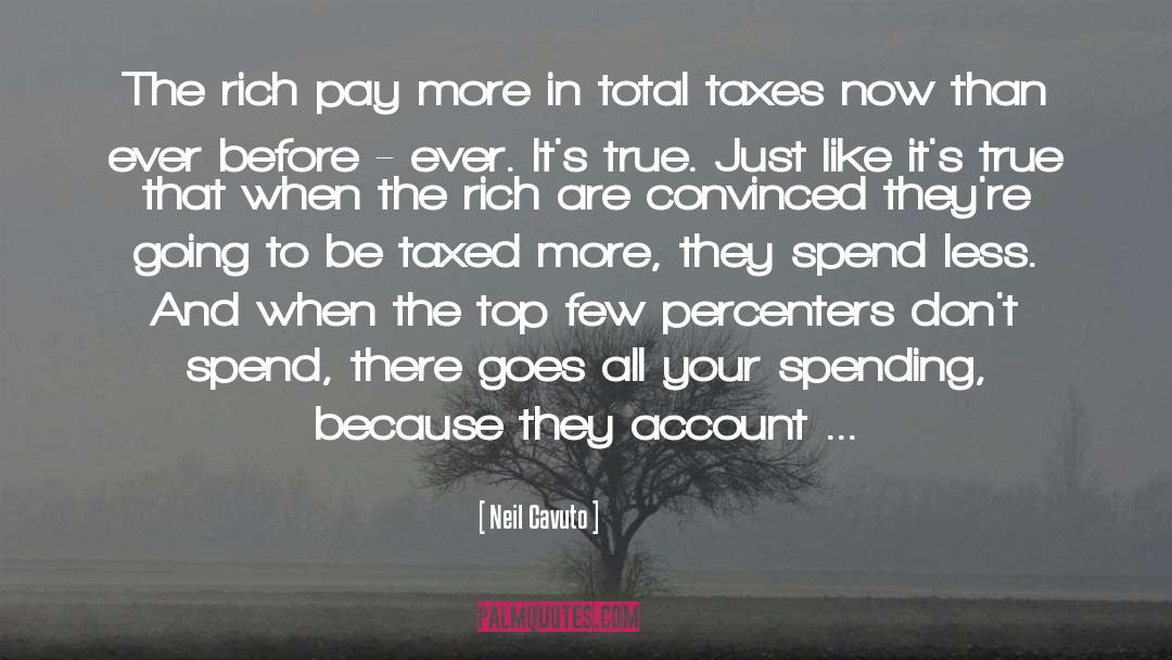 Taxed quotes by Neil Cavuto