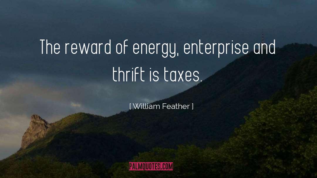 Taxes Funny quotes by William Feather