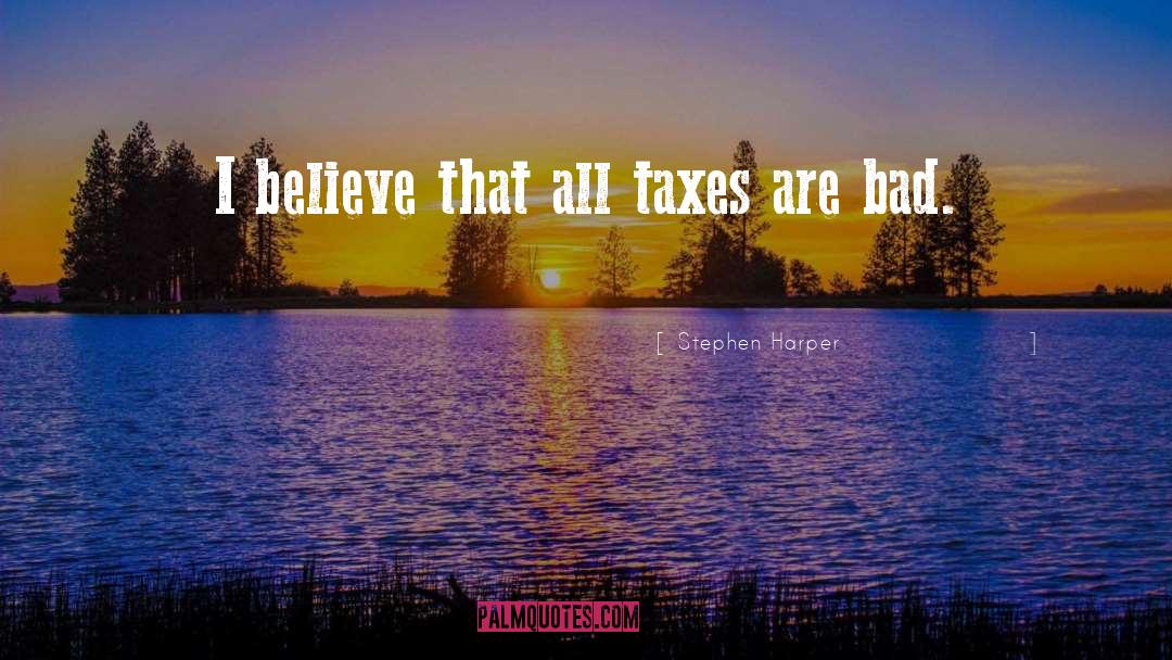 Taxes quotes by Stephen Harper