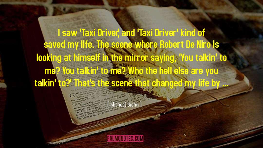 Taxi Driver quotes by Michael Biehn
