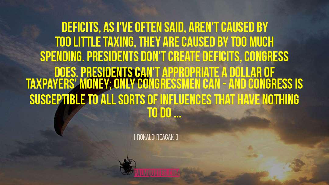 Taxing quotes by Ronald Reagan