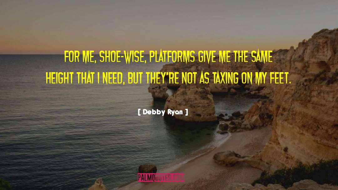 Taxing quotes by Debby Ryan
