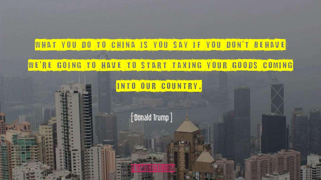 Taxing quotes by Donald Trump