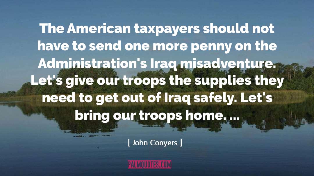Taxpayers quotes by John Conyers