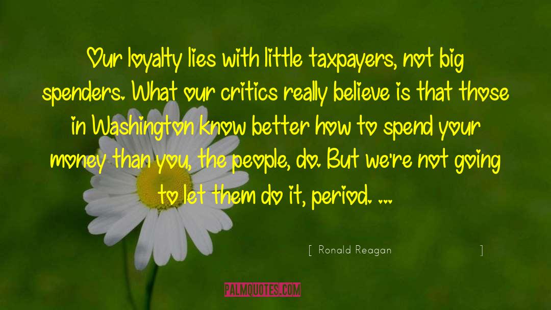 Taxpayers quotes by Ronald Reagan