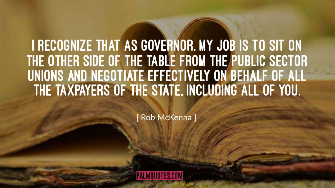 Taxpayers quotes by Rob McKenna