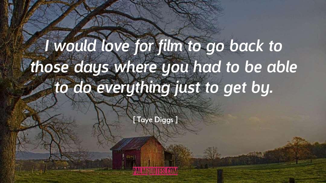 Taye quotes by Taye Diggs