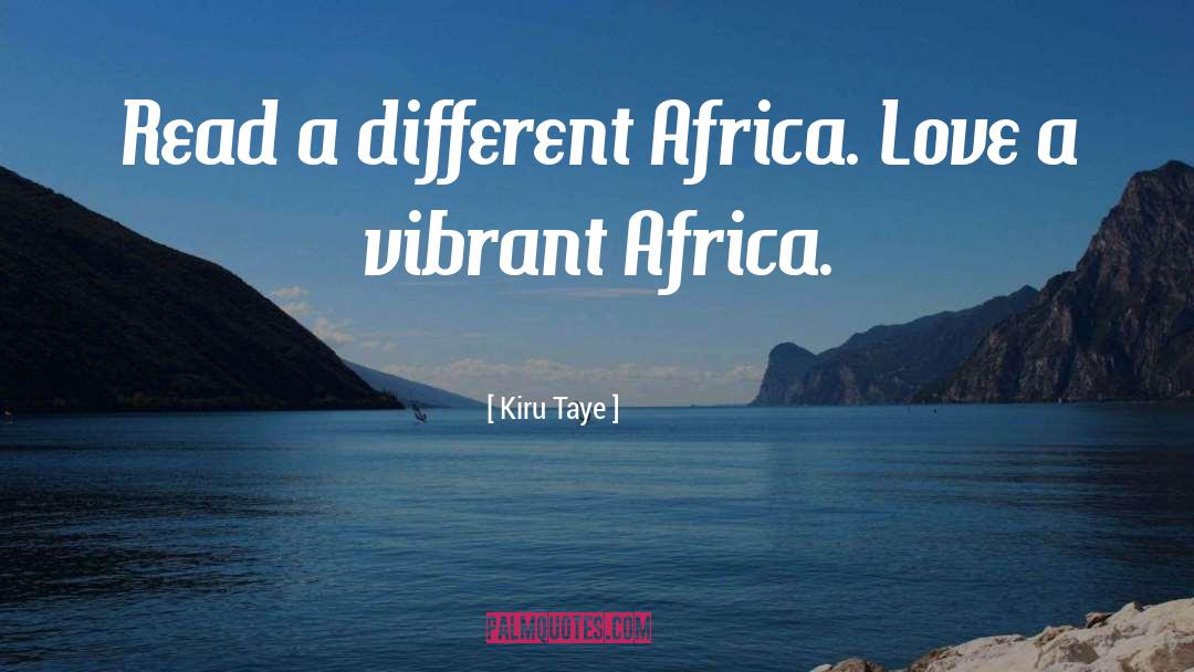 Taye quotes by Kiru Taye