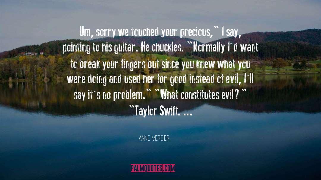 Taylor Lily Markham quotes by Anne Mercier