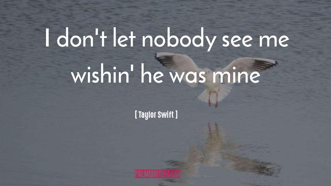 Taylor quotes by Taylor Swift
