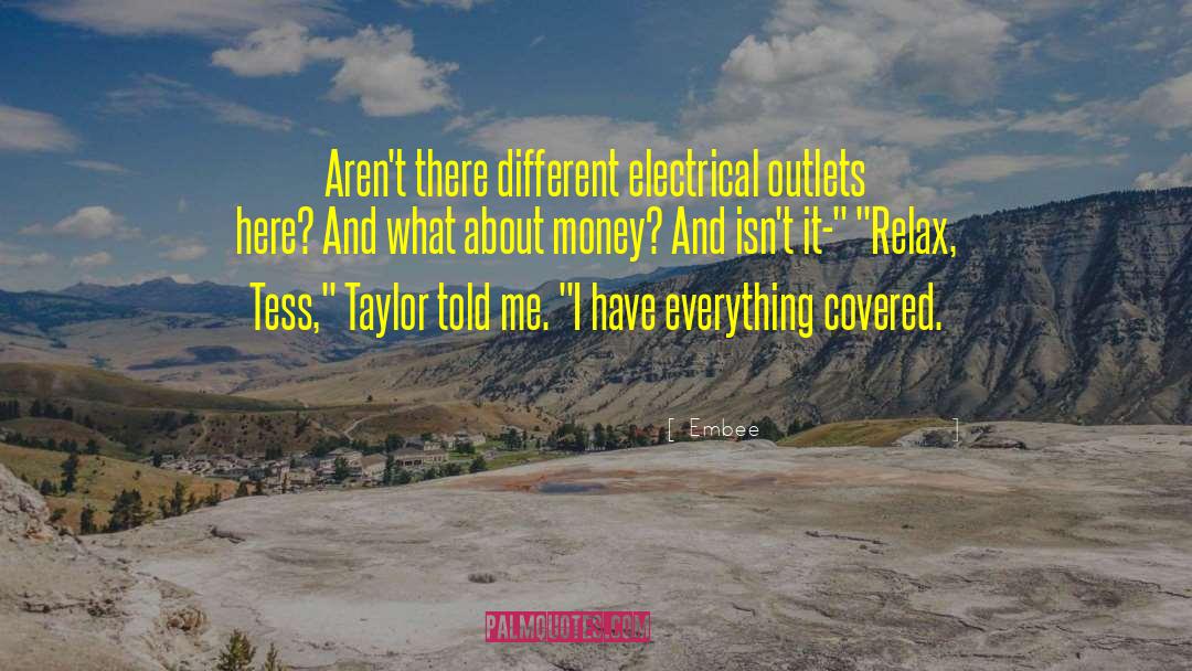 Taylor Rhodes quotes by Embee