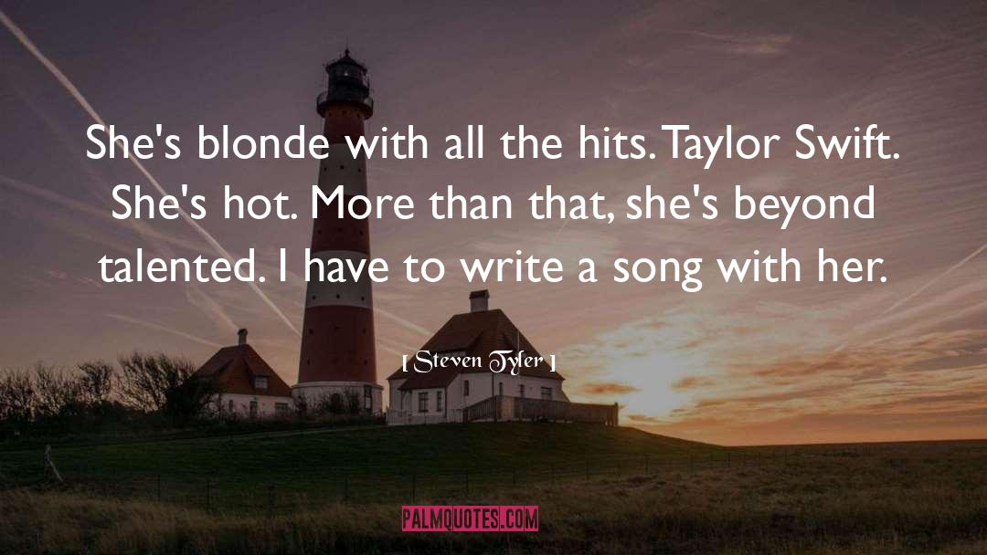 Taylor Swift Red quotes by Steven Tyler