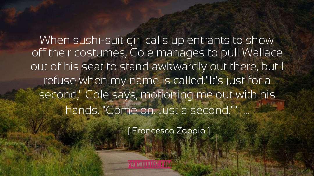 Tazaki Sushi quotes by Francesca Zappia
