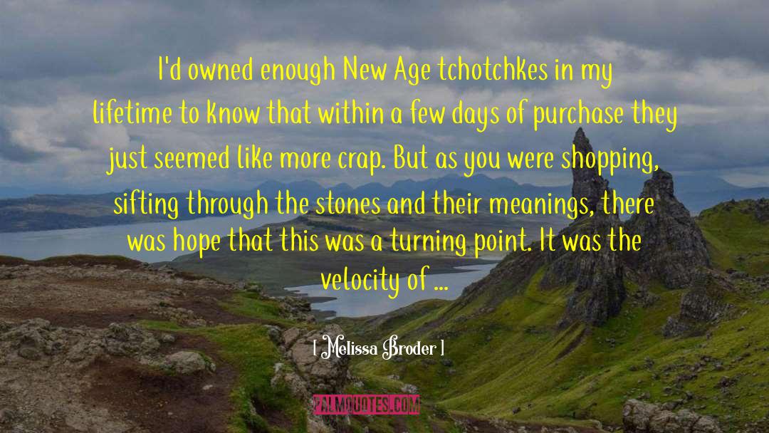 Tchotchkes quotes by Melissa Broder