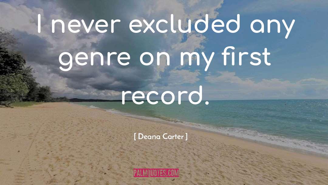 Te Carter quotes by Deana Carter