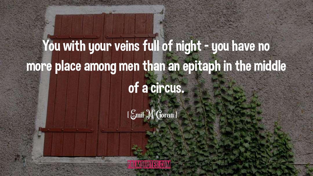 Te Night Circus quotes by Emil M. Cioran