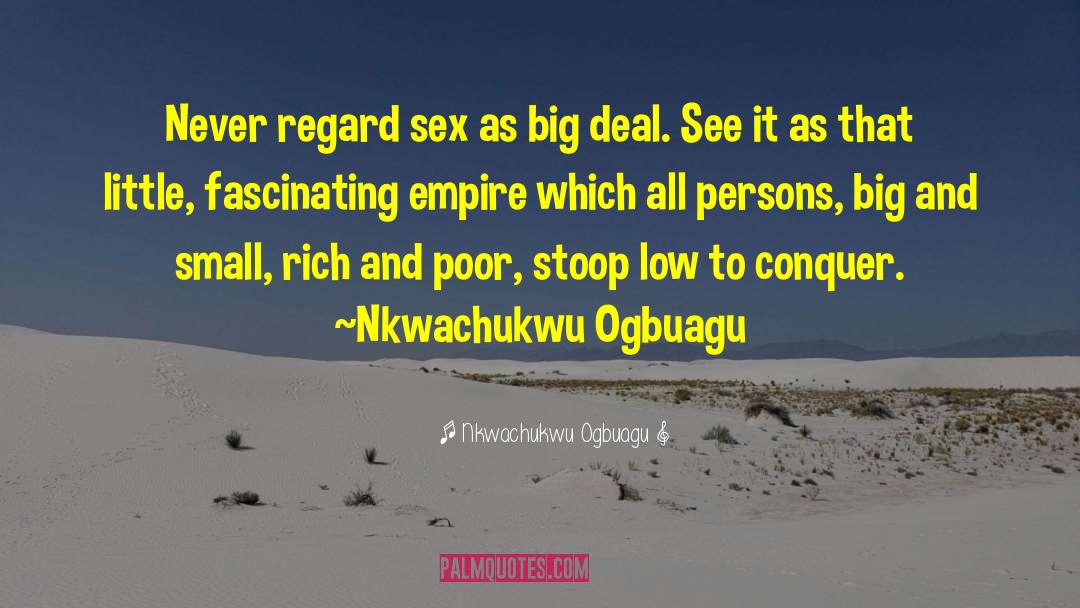 Tea And Empire quotes by Nkwachukwu Ogbuagu