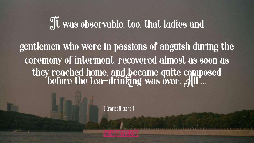 Tea Drinking quotes by Charles Dickens