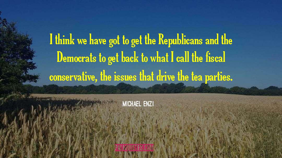 Tea Parties quotes by Michael Enzi