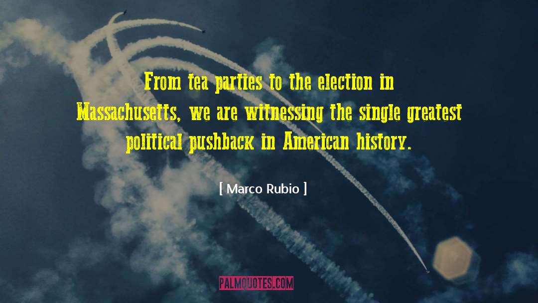 Tea Parties quotes by Marco Rubio