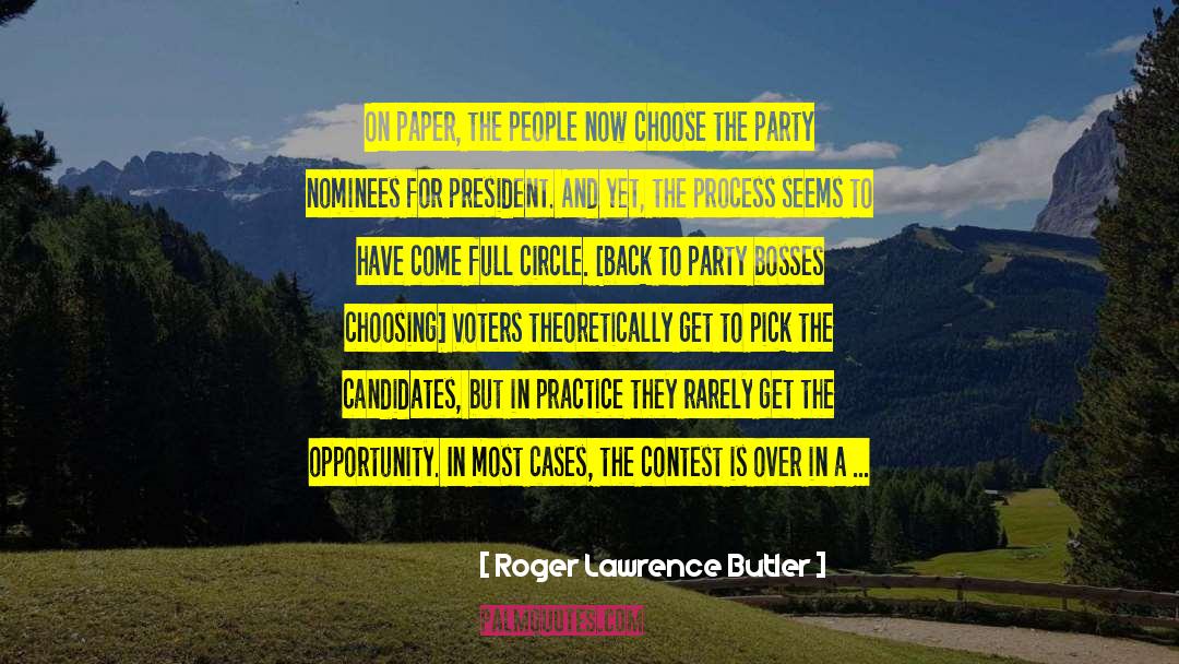 Tea Party Movement Politics quotes by Roger Lawrence Butler