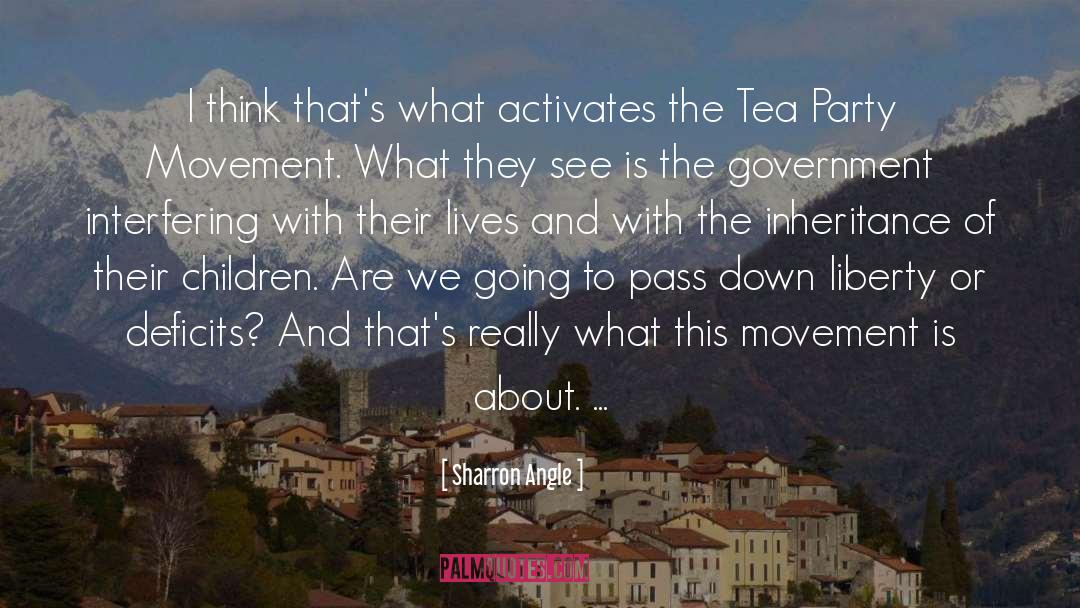 Tea Party Movement quotes by Sharron Angle