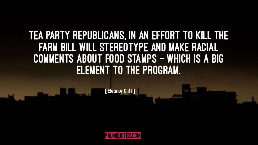 Tea Party quotes by Eleanor Clift