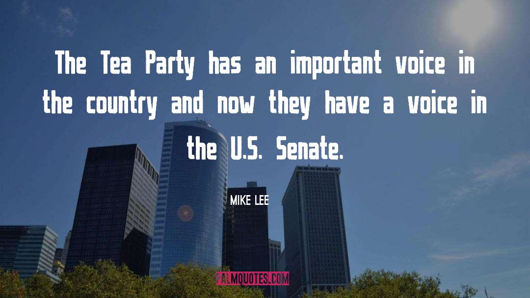 Tea Party quotes by Mike Lee