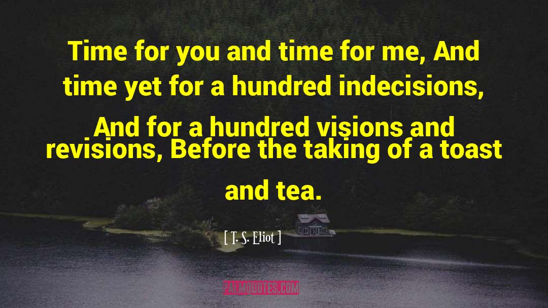 Tea Party quotes by T. S. Eliot