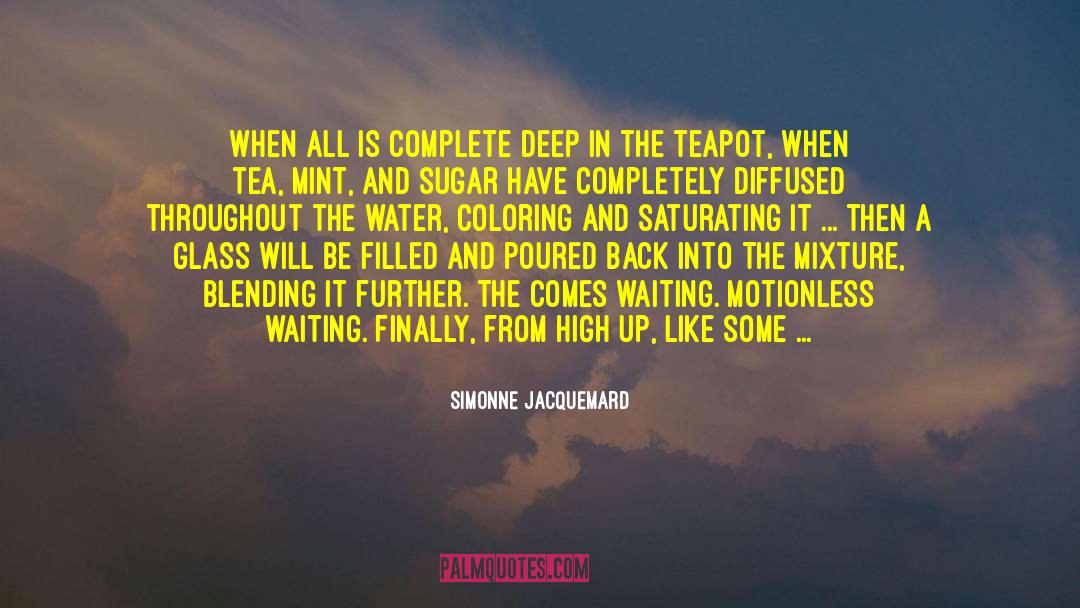 Tea Similies quotes by Simonne Jacquemard