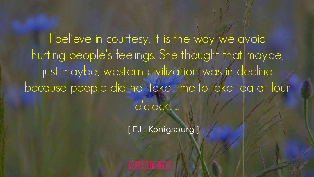 Tea Time Snacks quotes by E.L. Konigsburg