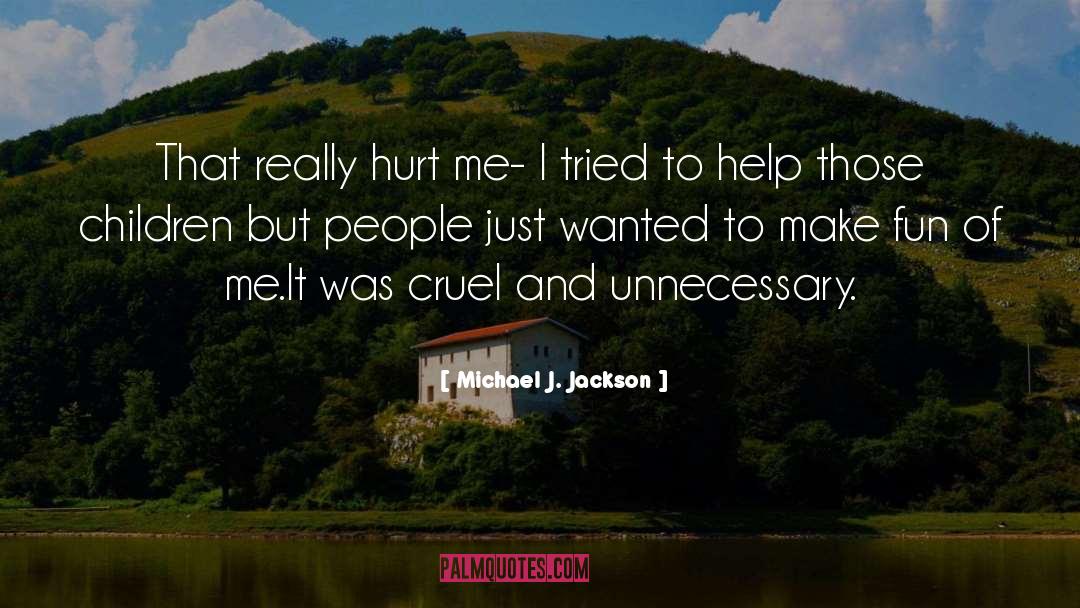 Teach Children quotes by Michael J. Jackson