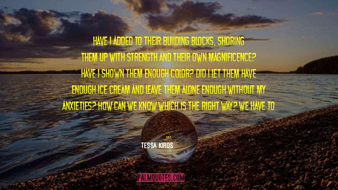 Teach Lesson quotes by Tessa Kiros