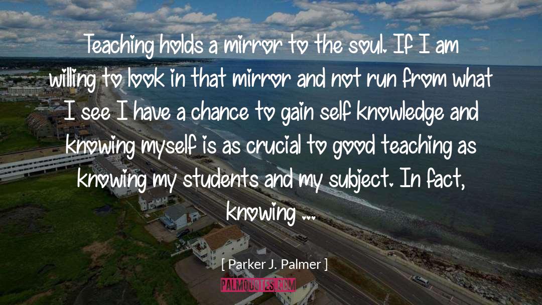 Teach Teaching quotes by Parker J. Palmer