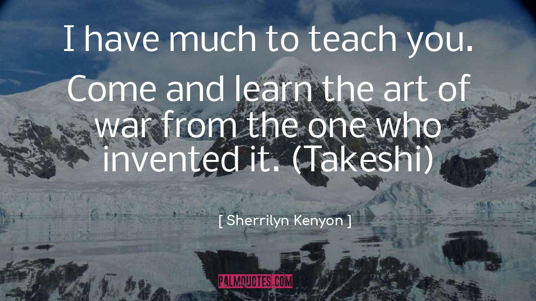 Teach You quotes by Sherrilyn Kenyon