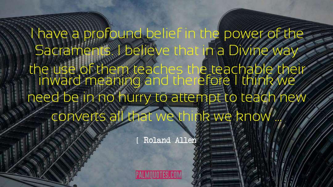 Teachable quotes by Roland Allen