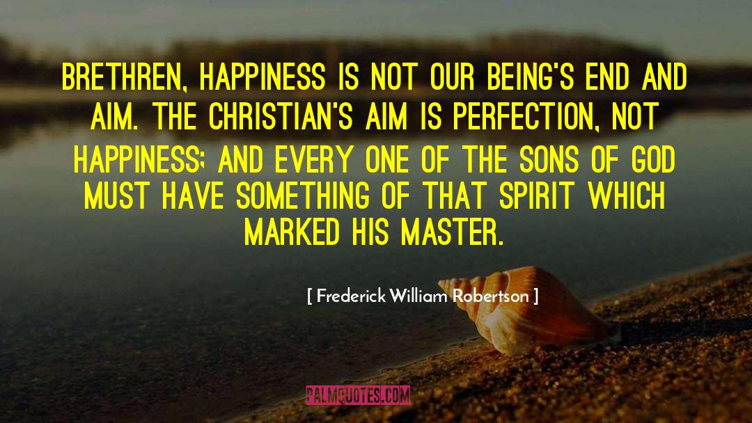 Teachable Spirit quotes by Frederick William Robertson