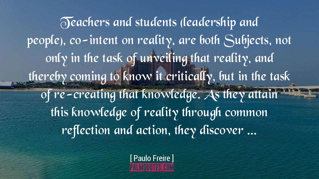 Teacher And Student quotes by Paulo Freire