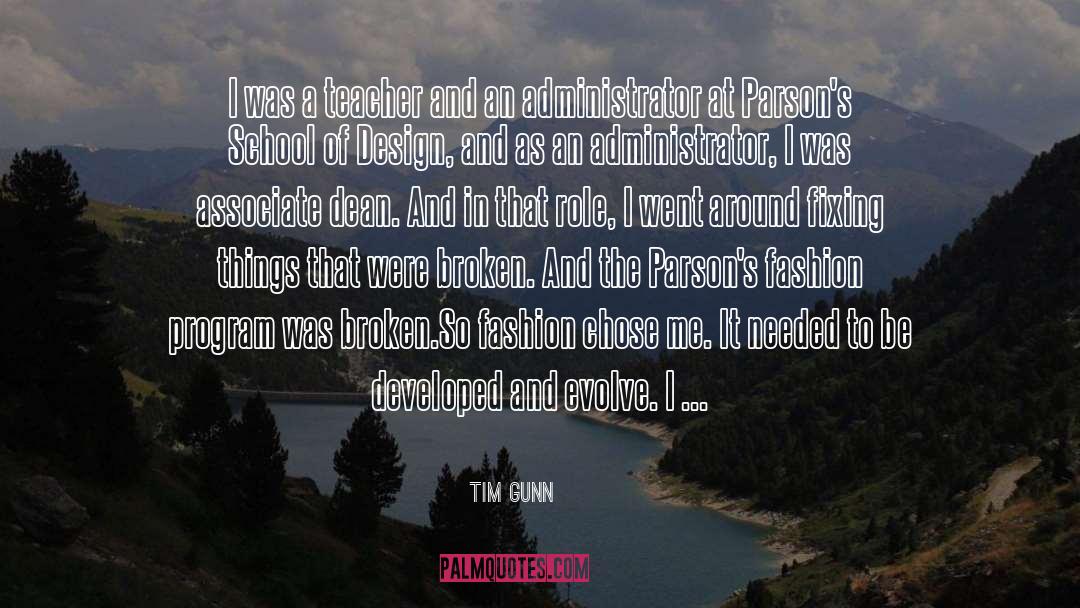 Teacher Appreciation quotes by Tim Gunn