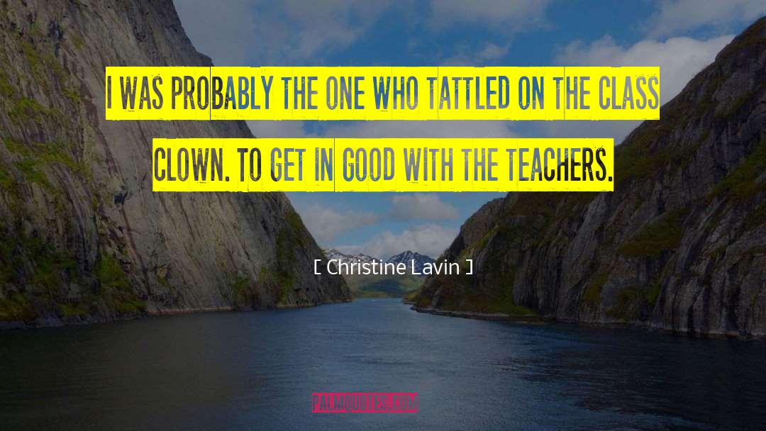 Teacher Encouragement quotes by Christine Lavin