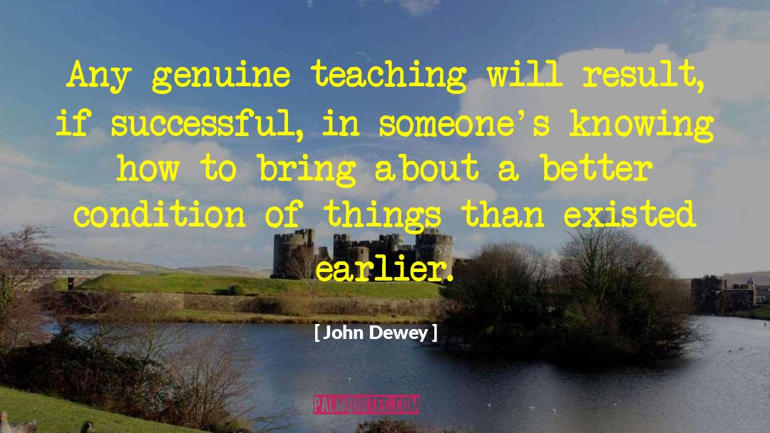 Teacher Encouragement quotes by John Dewey