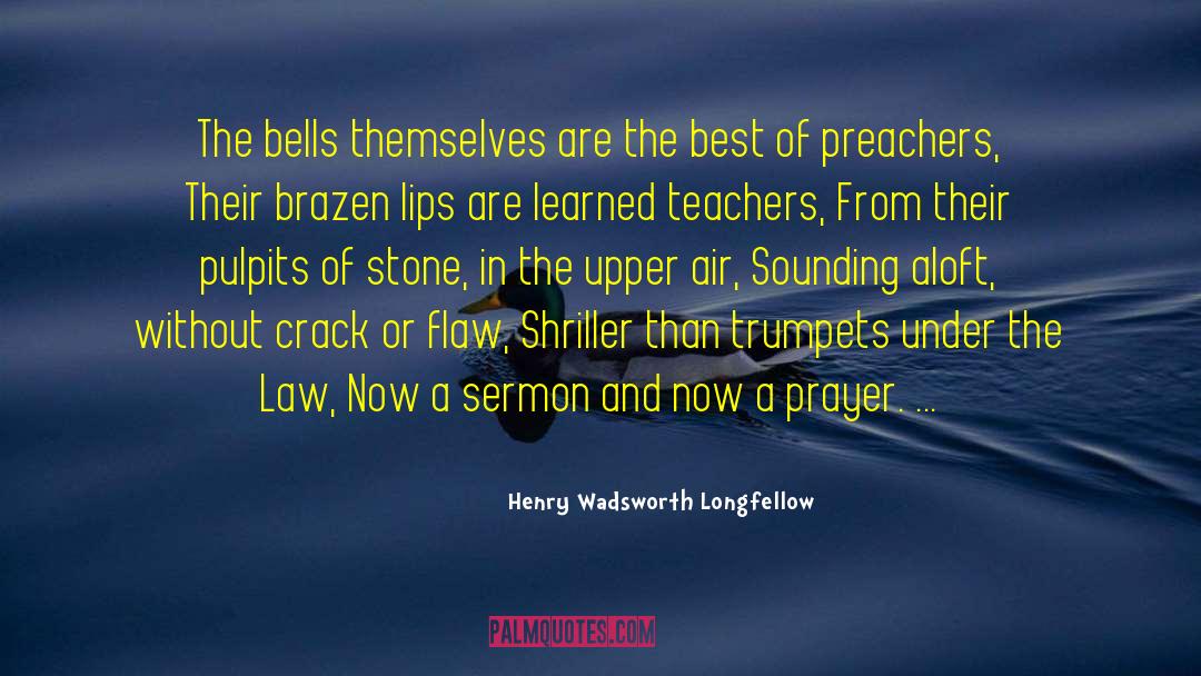 Teacher Facilitator quotes by Henry Wadsworth Longfellow