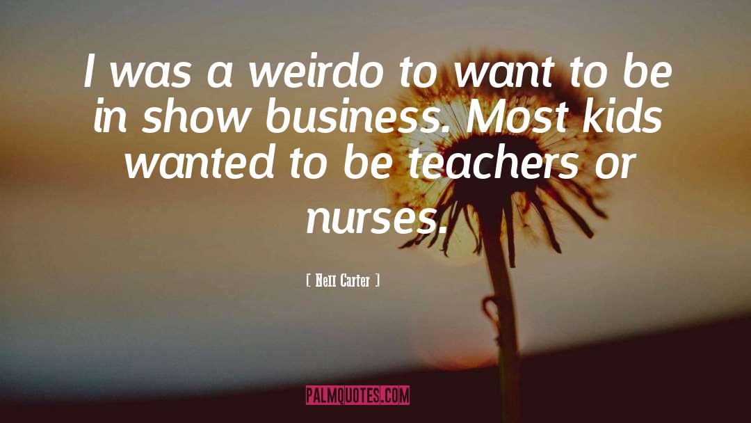 Teacher Favoritism quotes by Nell Carter