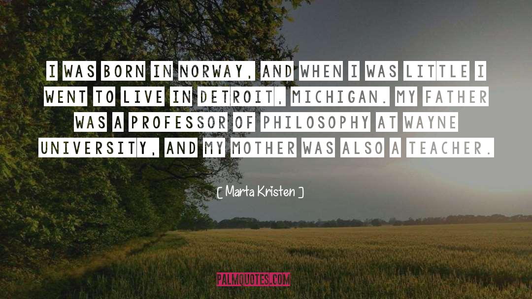 Teacher Favoritism quotes by Marta Kristen