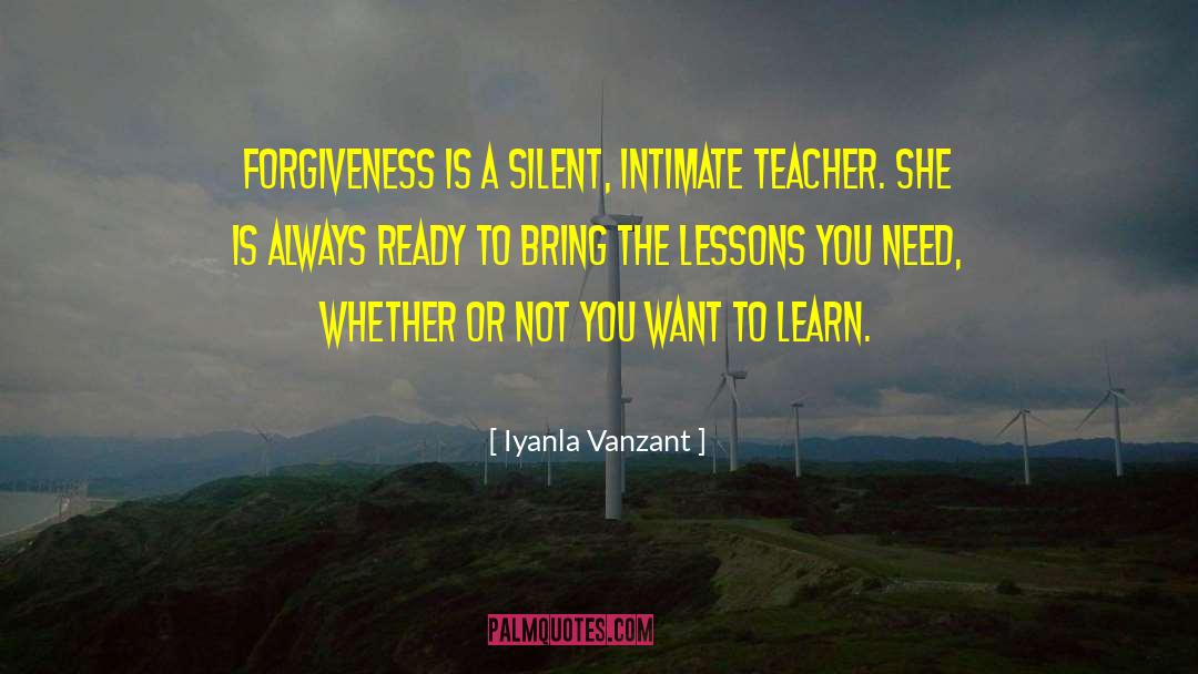Teacher Quality quotes by Iyanla Vanzant