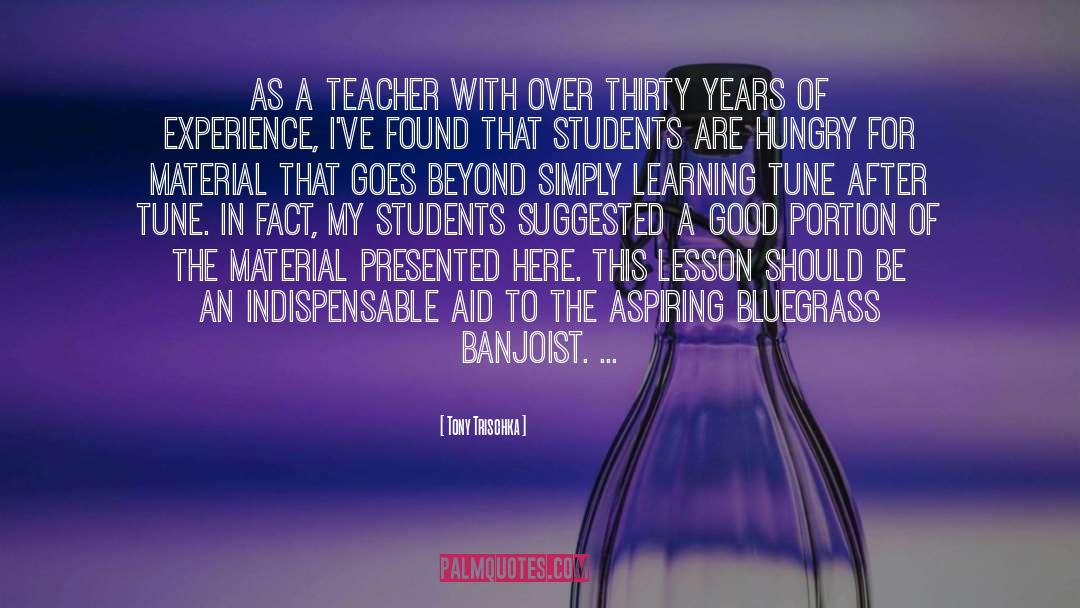 Teacher quotes by Tony Trischka